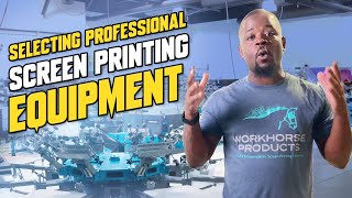 Choosing Professional Screen Printing Equipment From Workhorse Products Workhorse Products Tour
