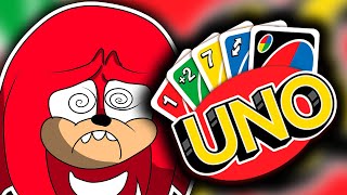 KNUCKLES FINALLY SHOWED UP FOR UNO
