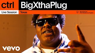 BigXthaPlug - Texas (Live Session) | Vevo ctrl
