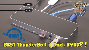 OWC ThunderBolt 3 Dock : Best MacBook Dock EVER?! : REVIEW