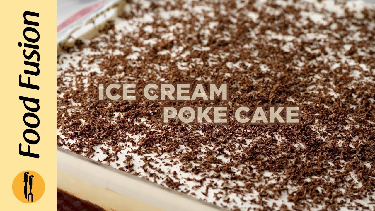 Ice Cream Poke Cake Recipe By Food Fusion (Eid Special Dessert)