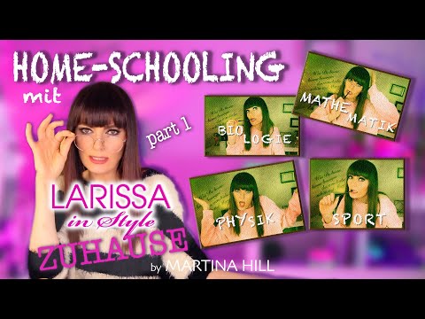 HOMESCHOOLING mit Larissa Part 1of 2