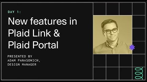 New features in Plaid Link & the Plaid Portal