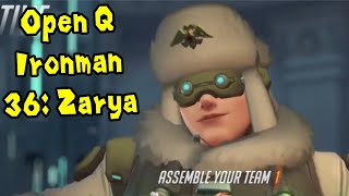 OW2 Open Queue Ironman Ep36: Zarya