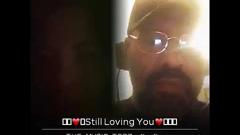 Still Loving you