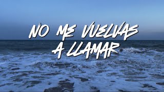 Ana Paula Martinez - No me vuelvas a llamar (Video Oficial)