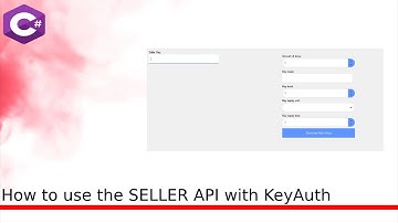 How To Use Seller API with KeyAuth
