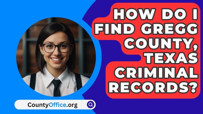 Gregg County Jail Records