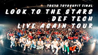 Def Tech - Look to the Stars Def Tech Live Again Tour Day8 @TOKYO FINAL
