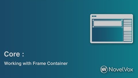 03 Core: Working with the Frame Container (FGD for Cisco Finesse)