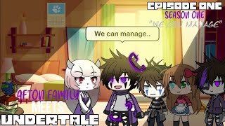 | Afton family meets UNDERTALE | EP.1 S1 | 'We can manage' |