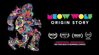 Meow Wolf: Origin Story -  Trailer | Meow Wolf