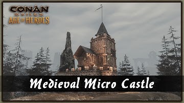 HOW TO BUILD A MEDIEVAL MICRO CASTLE [SPEED BUILD] - CONAN EXILES
