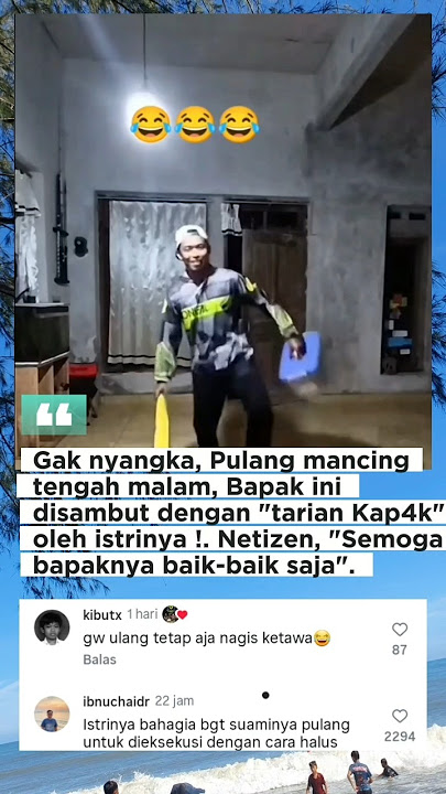 🤣 Ngakak parah! Bapak ini pulang mancing disambut dengan tarian oleh istrinya! #viral #mancing #fypシ