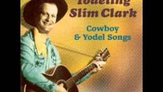 Yodeling Slim Clark - Little Old Sod Shanty (c.1946).* chords