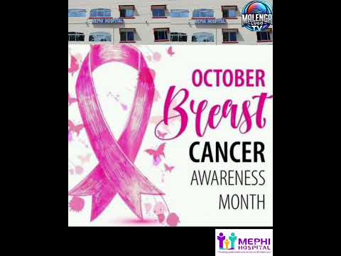 Mephi Hospital Ikihamasisha Kuhusu October Breast Cancer Awareness