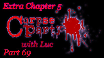 Corpse Party with Luc - (Part 69) Ms. Yui