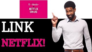 How To Connect T Mobile To Netflix (2025)