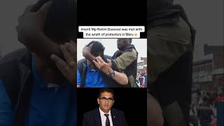 Mp Dawood met the wrath of high fuel protestors in Meru