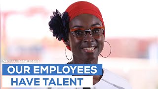 Our Employees Have Talent - Nanette Ackah Kaba Sten