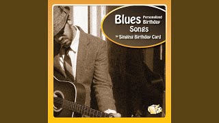 Happy Birthday, Craig (Blues)