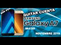 QUITAR CUENTA DE GOOGLE SAMSUNG A7 (SM-A720F) RAPIDO!! NOVIEMBRE 2019 100% EFECTIVO BYPASS FRP