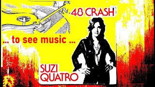 48 Crash / Suzi Quatro (Vinyl special)