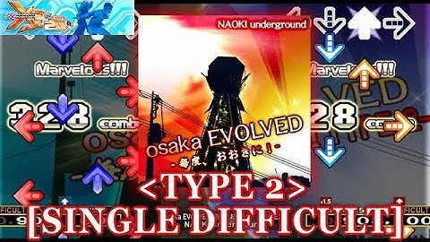 【DDR X3】 osaka EVOLVED -毎度、おおきに！- (TYPE2) [SINGLE DIFFICULT] 譜面確認＋クラップ