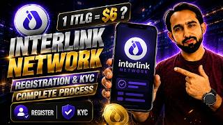 InterLink Network Registration & KYC Full Guide | ITLG Mining App 2026 | InterLink Network Mining