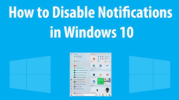 How to Disable Notifications in Windows 10