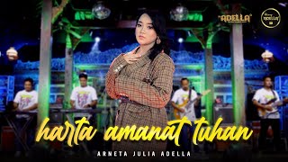 Download lagu Arneta Julia Adella - Harta Amanat Tuhan mp3