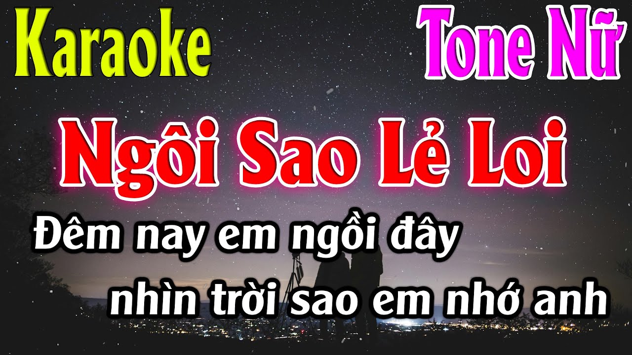 Ngôi Sao Lẻ Loi Karaoke Tone Nữ ( Fm ) Karaoke Lâm Organ - Beat Chuẩn