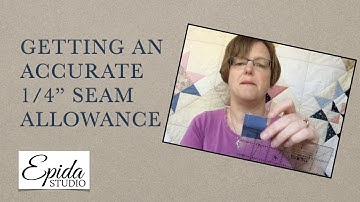 Getting an accurate 1/4" seam allowance