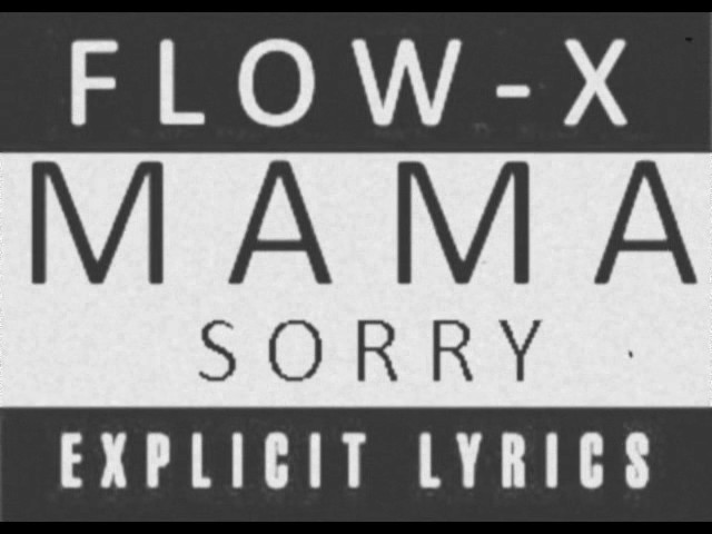 Watch Mama Sorry on YouTube Watch Mama Sorry on YouTube