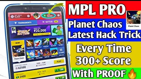 MPL PRO PLANET CHAOS Latest Hack Trick | Every 300+ Score | With Proof 🔥🔥