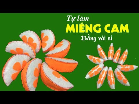 Tự Làm Miếng Cam Bằng Vải Nỉ | Làm Quả Cam Bằng Vải Nỉ | Đồ Chơi Vải Nỉ. | Foci