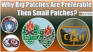 Why Big Patches Are Preferable Then Small Patches || Zdigitizing