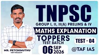TOPPERS BATCH | TEST -  04 | MATHS EXPLANATION | PETCHIMUTHU MAM | TAF