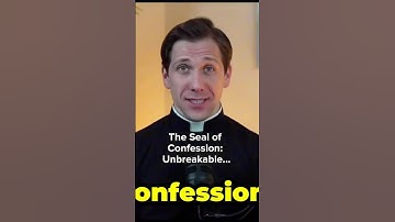 The Seal of Confession  Unbreakable Secrets. #gospel  #jesuschrist #jesus