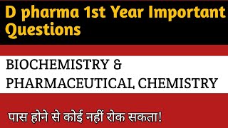 D pharma Important questions || Pharmaceutical Chemistry || Biochemistry