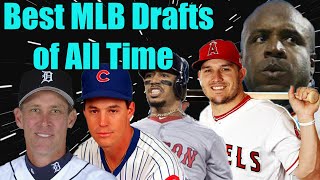 Ranking the Best Drafts in MLB History