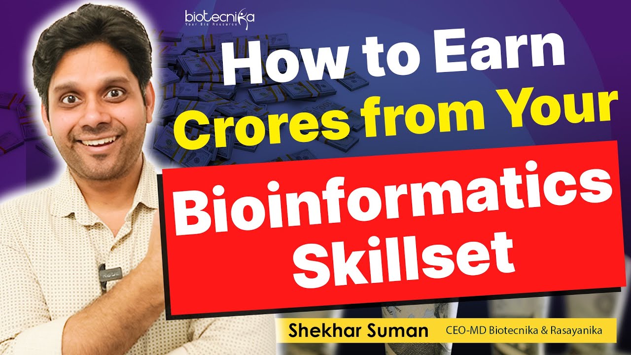 How To Earn Crores With Bioinformatics Skill Set YouTube how-to-earn-crores-with-bioinformatics-skill-set-youtube
