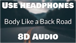 Sam Hunt - Body Like a Back Road (8D AUDIO)🎧🤠 [BEST VERSION]