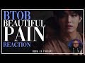 Producer Reacts to BTOB "Beautiful Pain"