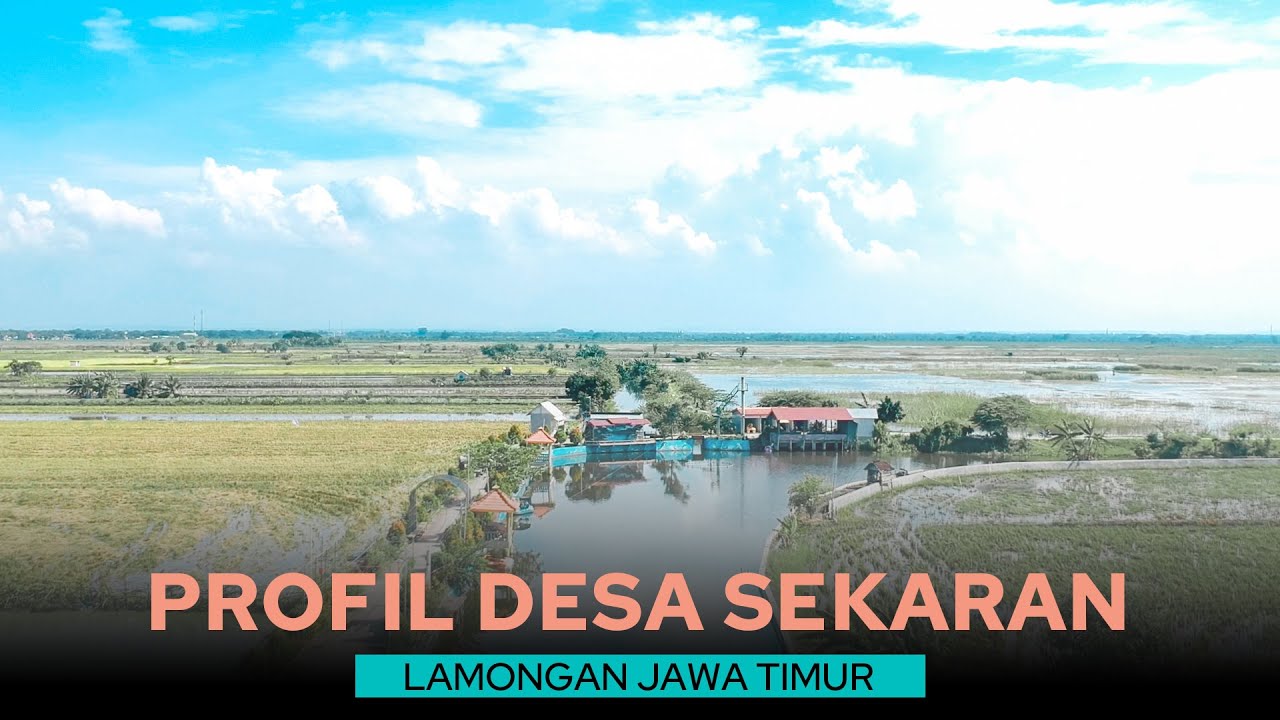 PROFIL DESA SEKARAN LAMONGAN
