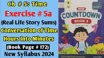 Exercise 5a Real Life Story (Page 172) Oxford New Countdown Grade 3 by Iqra Zahra