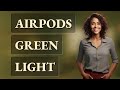 What Does a Solid Green Light on Your AirPods Mean?