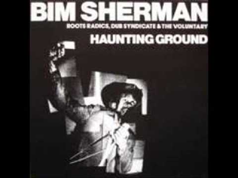 洋楽 BIM SHERMAN HAUNTING GROUND UK org LP Bim Sherman - Haunting Ground 1986 - YouTube