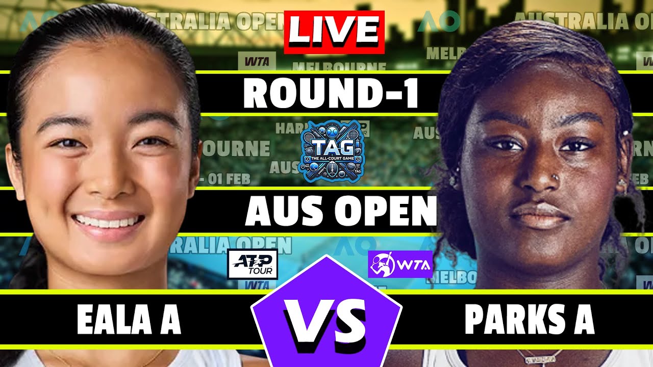 🔴LIVE: Eala A vs Parks A• Australian Open 2026 