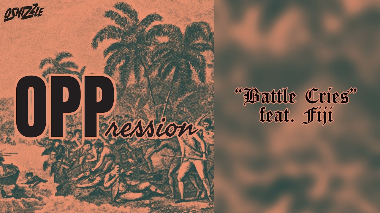 Watch Osnizzle - "Battle Cries" feat. Fiji on YouTube Watch Osnizzle - "Battle Cries" feat. Fiji on YouTube